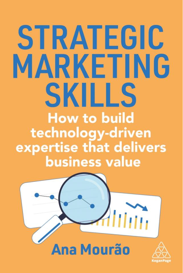 Cover of Strategic Marketing Skills by Ana Mourão, published by Kogan Page